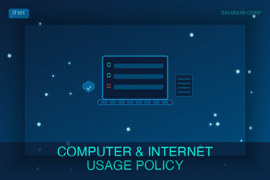Acceptable Computer & Internet Usage at Work IT101